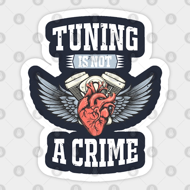 Tuning is not a crime Sticker by TheBlackCatprints